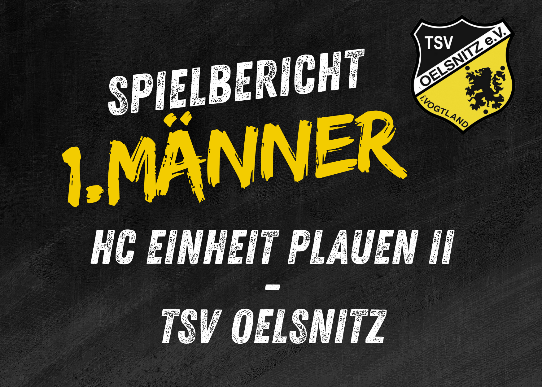 Regionsoberliga Chemnitz Männer: HC Einheit Plauen II – TSV Oelsnitz 23:27 (16:15)